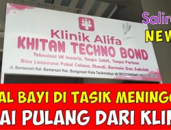 Viral Bayi di Tasik Meninggal Dunia Usai Pulang dari Klinik, Ini Kata Pihak Kliniknya