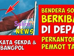 Bendera Merah Putih Sobek Berkibar di Depan Perkantoran Pemkot Tasik, Ini Kata Sekda & Kepala Kesbangpol