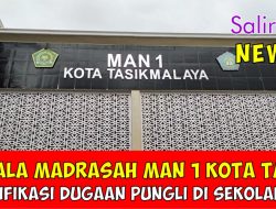 Kepala Madrasah MAN 1 Kota Tasik Klarifikasi Dugaan Pungli di Sekolahnya