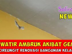 Khawatir Ambruk Akibat Guncangan Gempa, SDN Cireungit Merenovasi Bangunan Kelasnya