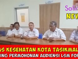 Dinas Kesehatan Kota Tasikmalaya Pending Permohonan Audiensi LSM Fordem