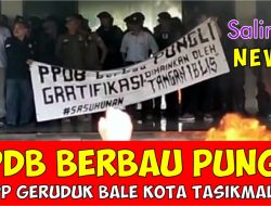 PPDB Berbau Pungli, FPJPP Geruduk Bale Kota Tasikmalaya
