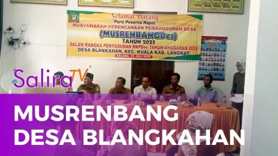Musrenbang Desa Blangkahan 2025 Berjalan Sukses, Tekankan Transparansi dan Tepat Sasaran